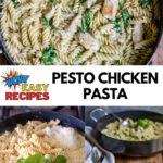 Dish of pasta and text: Pesto Chicken Pasta