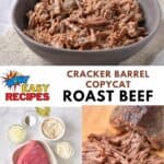 Bowl of beef, ingredients on a table and text: Cracker Barrel Copycat Roast Beef.